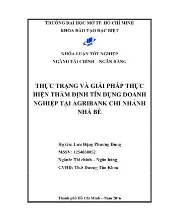 Khóa luận Thực trạng và giải pháp thực hiện thẩm định tín dụng doanh nghiệp tại Agribank chi nhánh Nhà Bè