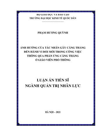 Luận án Ảnh hưởng của tác nhân gây căng thẳng đến hành vi đổi mới trong công việc thông qua phản ứng căng thẳng ở giáo viên phổ thông