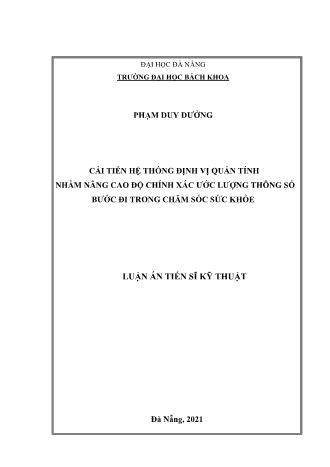 Luận án Cải tiến hệ thống định vị quán tính nhằm nâng cao độ chính xác ước lượng thông số bước đi trong chăm sóc sức khỏe