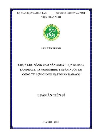 Luận án Chọn lọc nâng cao năng suất lợn Duroc, Landrace và Yorkshire thuần nuôi tại công ty lợn giống hạt nhân DABACO