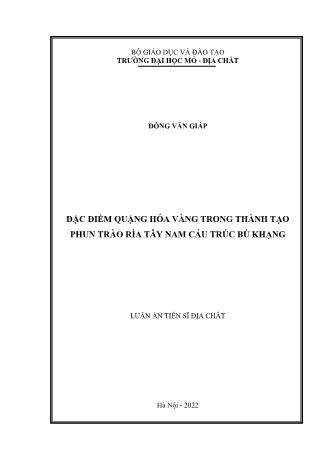 Luận án Đặc điểm quặng hóa vàng trong thành tạo phun trào rìa Tây Nam cấu trúc bù khạng