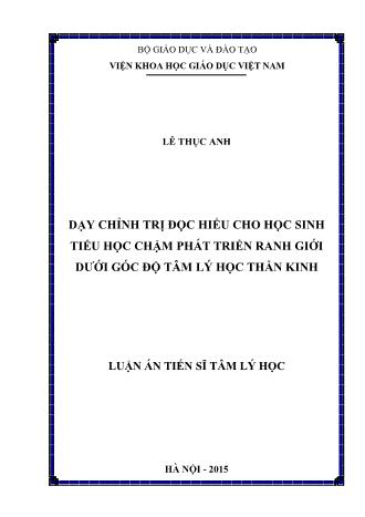 Luận án Dạy chỉnh trị đọc hiểu cho học sinh tiểu học chậm phát triển ranh giới dưới góc độ tâm lý học thần kinh