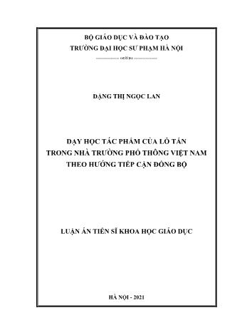 Luận án Dạy học tác phẩm của Lỗ Tấn trong nhà trường phổ thông Việt Nam theo hướng tiếp cận đồng bộ