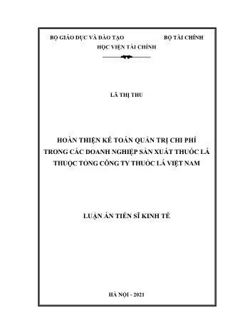 Luận án Hoàn thiện kế toán quản trị chi phí trong các doanh nghiệp sản xuất thuốc lá thuộc tổng công ty thuốc lá Việt Nam