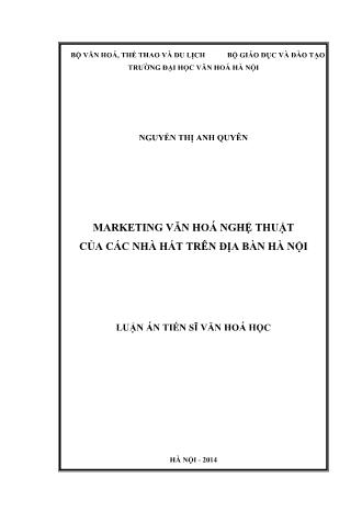 Luận án Marketing văn hóa nghệ thuật của các nhà hát trên địa bàn Hà Nội