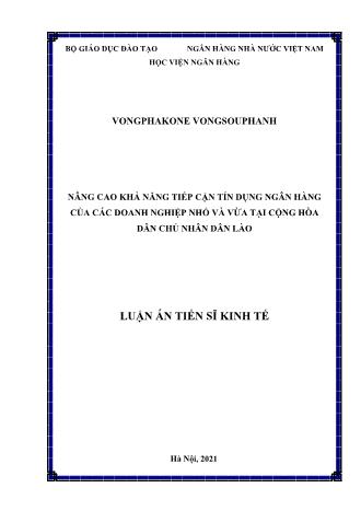 Luận án Nâng cao khả năng tiếp cận tín dụng ngân hàng của các doanh nghiệp nhỏ và vừa tại cộng hòa dân chủ nhân dân Lào