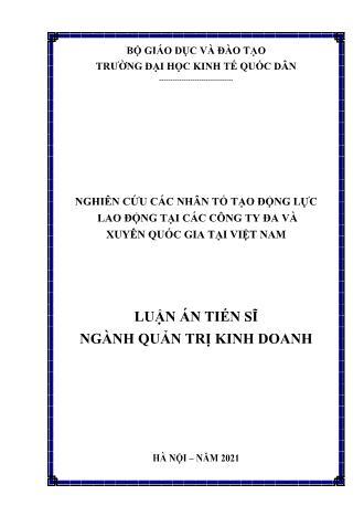 Luận án Nghiên cứu các nhân tố tạo động lực lao động tại các công ty đa và xuyên quốc gia tại Việt Nam