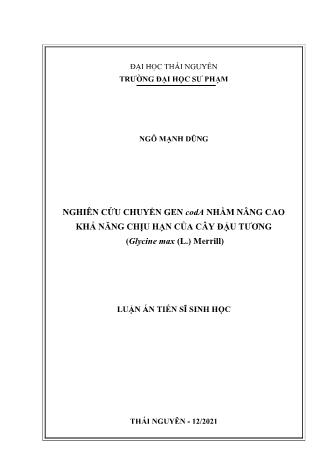 Luận án Nghiên cứu chuyển gen codA nhằm nâng cao khả năng chịu hạn của cây đậu tương (Glycine max (L.) Merrill)