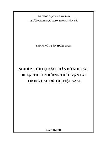 Luận án Nghiên cứu dự báo phân bổ nhu cầu đi lại theo phương thức vận tải trong các đô thị Việt Nam