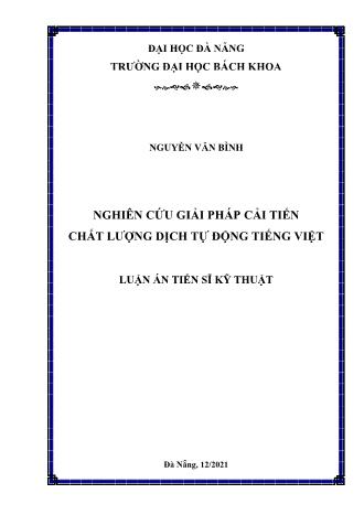 Luận án Nghiên cứu giải pháp cải tiến chất lượng dịch tự động Tiếng Việt