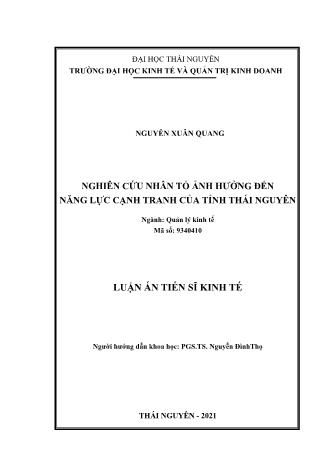 Luận án Nghiên cứu nhân tố ảnh hưởng đến năng lực cạnh tranh của tỉnh Thái Nguyên