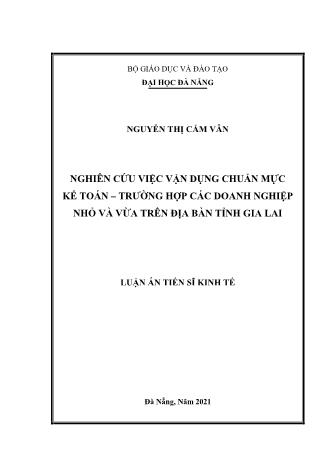 Luận án Nghiên cứu việc vận dụng chuẩn mực kế toán – trường hợp các doanh nghiệp nhỏ và vừa trên địa bàn tỉnh Gia Lai