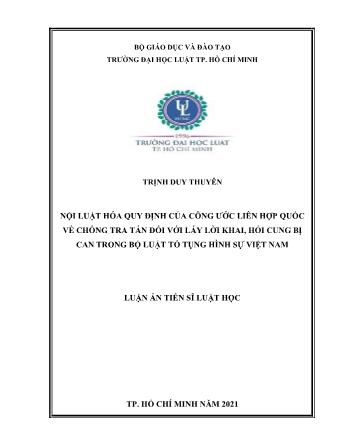 Luận án Nội luật hóa quy định của công ước Liên hợp quốc về chống tra tấn đối với lấy lời khai, hỏi cung bị can trong bộ luật tố tụng hình sự Việt Nam