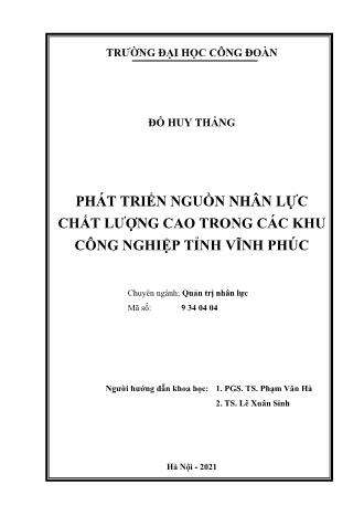 Luận án Phát triển nguồn nhân lực chất lượng cao trong các khu công nghiệp tỉnh Vĩnh Phúc