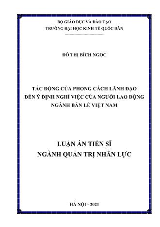 Luận án Tác động của phong cách lãnh đạo đến ý định nghỉ việc của người lao động ngành bán lẻ Việt Nam