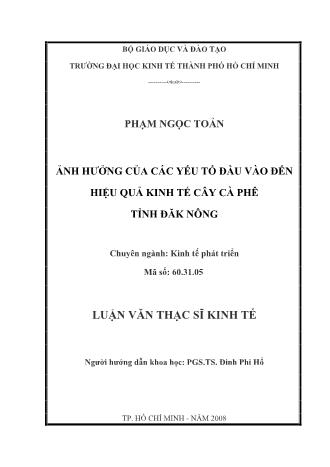 Luận văn Ảnh hưởng của các yếu tố đầu vào đến hiệu quả kinh tế cây cà phê tỉnh Đăk Nông