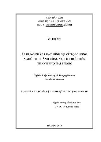 Luận văn Áp dụng pháp luật hình sự về tội chống người thi hành công vụ từ thực tiễn Thành phố Hải Phòng