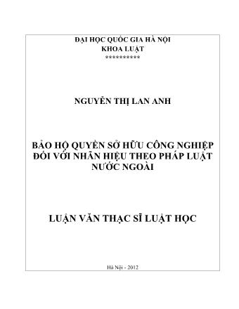 Luận văn Bảo hộ quyền sở hữu công nghiệp đối với nhãn hiệu theo pháp luật nước ngoài