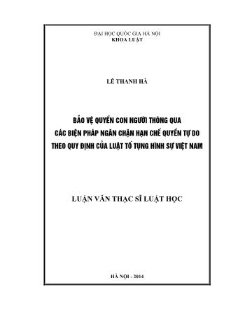 Luận văn Bảo vệ quyền con người thông qua các biện pháp ngăn chặn hạn chế quyền tự do theo quy định của Luật tố tụng hình sự Việt Nam