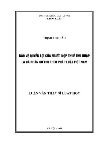 Luận văn Bảo vệ quyền lợi của người nộp thuế thu nhập là cá nhân cư trú theo pháp luật Việt Nam