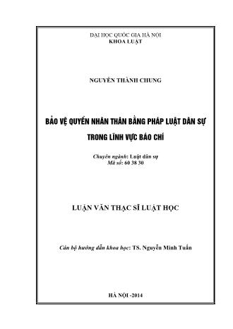 Luận văn Bảo vệ quyền nhân thân bằng pháp luật dân sự trong lĩnh vực báo chí