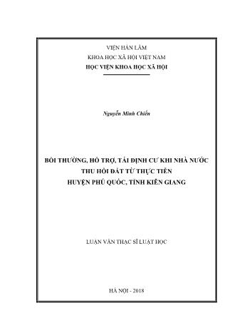 Luận văn Bồi thường, hỗ trợ, tái định cư khi nhà nước thu hồi đất từ thực tiễn huyện Phú Quốc, tỉnh Kiên Giang