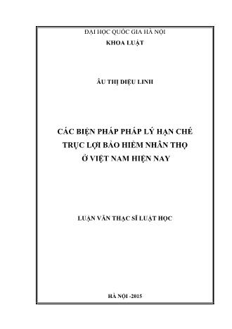 Luận văn Các biện pháp pháp lý hạn chế trục lợi bảo hiểm nhân thọ ở Việt Nam hiện nay