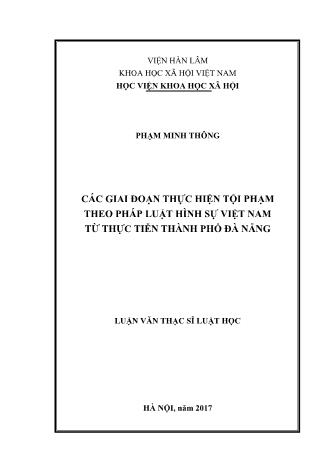 Luận văn Các giai đoạn thực hiện tội phạm theo pháp luật hình sự Việt Nam từ thực tiễn Thành phố Đà Nẵng