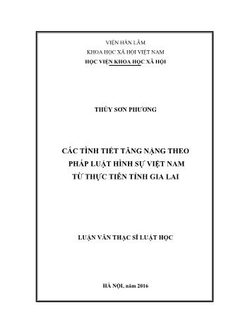 Luận văn Các tình tiết tăng nặng theo pháp luật hình sự Việt Nam từ thực tiễn tỉnh Gia Lai