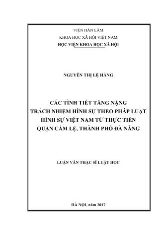 Luận văn Các tình tiết tăng nặng trách nhiệm hình sự theo pháp luật hình sự Việt Nam từ thực tiễn quận Cẩm Lệ, Thành phố Đà Nẵng