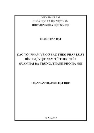 Luận văn Các tội phạm về cờ bạc theo pháp luật hình sự Việt Nam từ thực tiễn quận Hai Bà Trưng, Thành phố Hà Nội