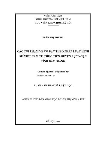 Luận văn Các tội phạm về cờ bạc theo pháp luật hình sự Việt Nam từ thực tiễn huyện Lục Ngạn tỉnh Bắc Giang