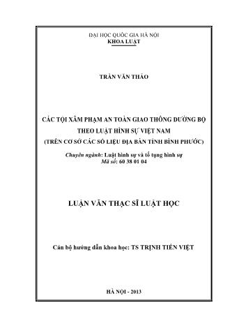 Luận văn Các tội xâm phạm an toàn giao thông đường bộ theo luật hình sự Việt Nam (Trên cơ sở các số liệu địa bàn tỉnh Bình Phước)