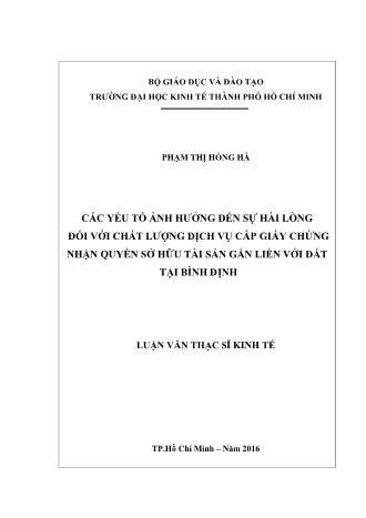 Luận văn Các yếu tố ảnh hưởng đến sự hài lòng đối với chất lượng dịch vụ cấp giấy chứng nhận quyền sở hữu tài sản gắn liền với đất tại Bình Định