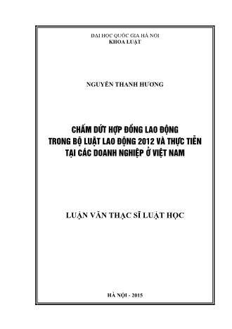 Luận văn Chấm dứt hợp đồng lao động trong Bộ luật lao động 2012 và thực tiễn áp dụng tại các doanh nghiệp ở Việt Nam