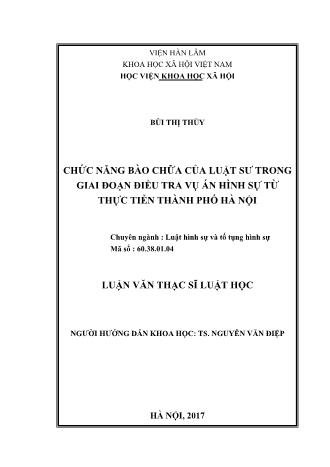 Luận văn Chức năng bào chữa của luật sư trong giai đoạn điều tra vụ án hình sự từ thực tiễn Thành phố Hà Nội