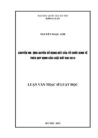 Luận văn Chuyển nhượng quyền sử dụng đất của tổ chức kinh tế theo quy định của luật đất đai 2013