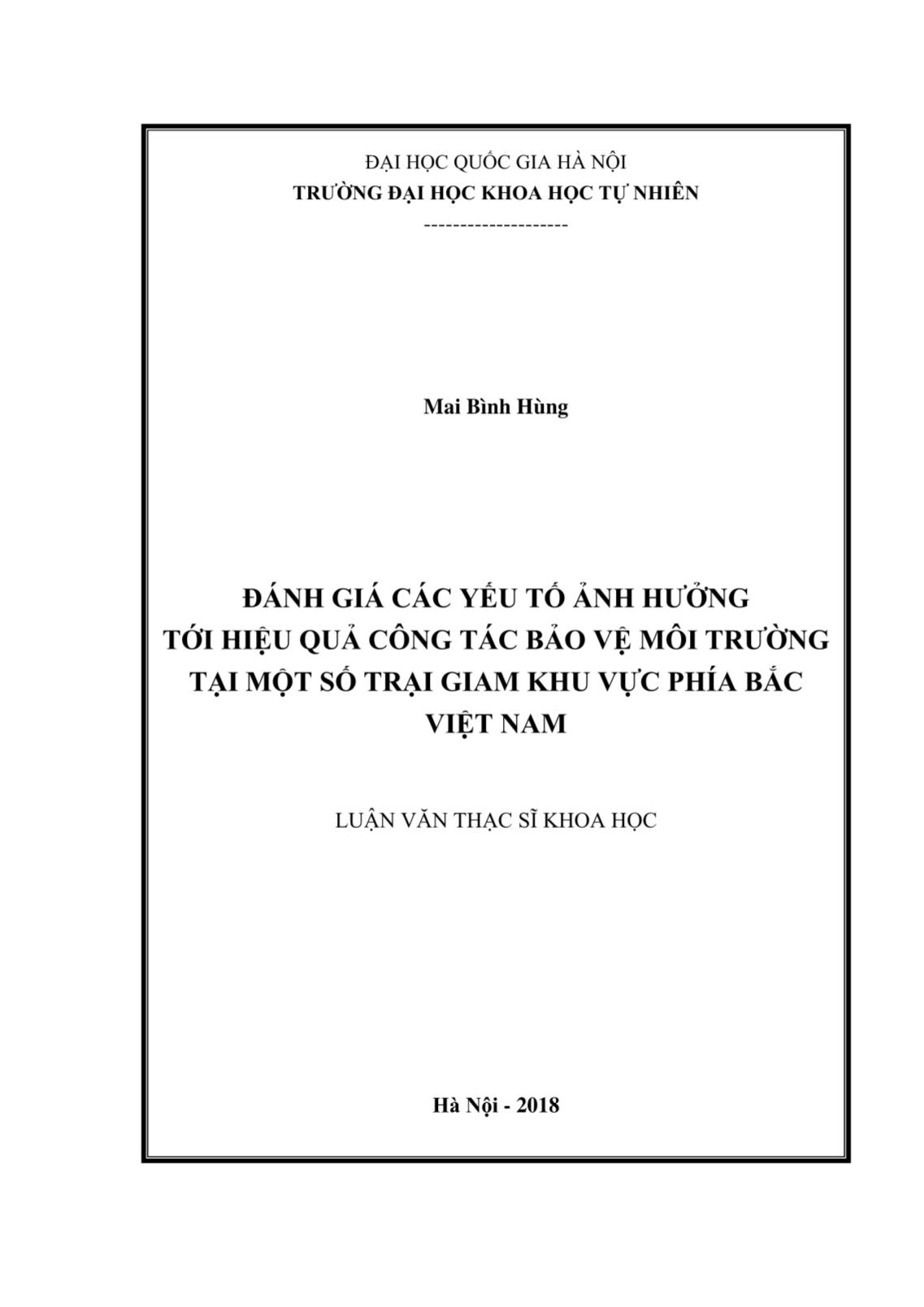 Luận văn Đánh giá các yếu tố ảnh hưởng tới hiệu quả công tác bảo vệ môi trường tại một số trại giam khu vực phía Bắc Việt Nam