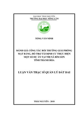 Luận văn Đánh giá công tác bồi thường giải phóng mặt bằng, hỗ trợ tái định cư thực hiện một số dự án tại thị xã Bỉm Sơn tỉnh Thanh Hóa