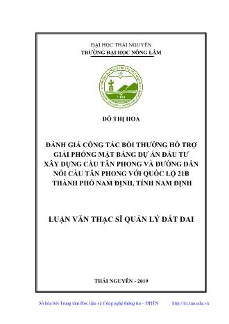 Luận văn Đánh giá công tác bồi thường hỗ trợ giải phóng mặt bằng dự án đầu tư xây dựng cầu Tân Phong và đường dẫn nối cầu tân phong với quốc lộ 21B Thành phố Nam Định, tỉnh Nam Định