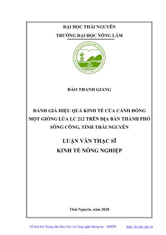 Luận văn Đánh giá hiệu quả kinh tế của cánh đồng một giống lúa LC 212 trên địa bàn Thành phố Sông Công, tỉnh Thái Nguyên