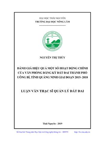 Luận văn Đánh giá hiệu quả một số hoạt động chính của văn phòng đăng ký đất đai Thành phố Uông Bí, tỉnh Quảng Ninh giai đoạn 2015-2018