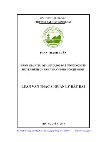 Luận văn Đánh giá hiệu quả sử dụng đất nông nghiệp huyện Bình Chánh Thành phố Hồ Chí Minh