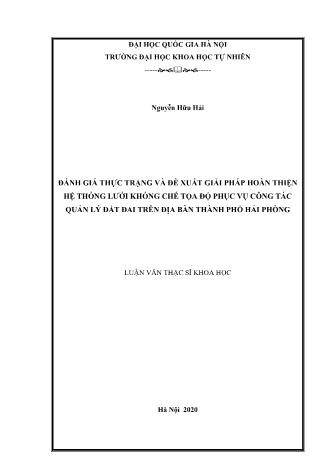 Luận văn Đánh giá thực trạng và đề xuất giải pháp hoàn thiện hệ thống lưới khống chế tọa độ phục vụ công tác quản lý đất đai trên địa bàn Thành phố Hải Phòng