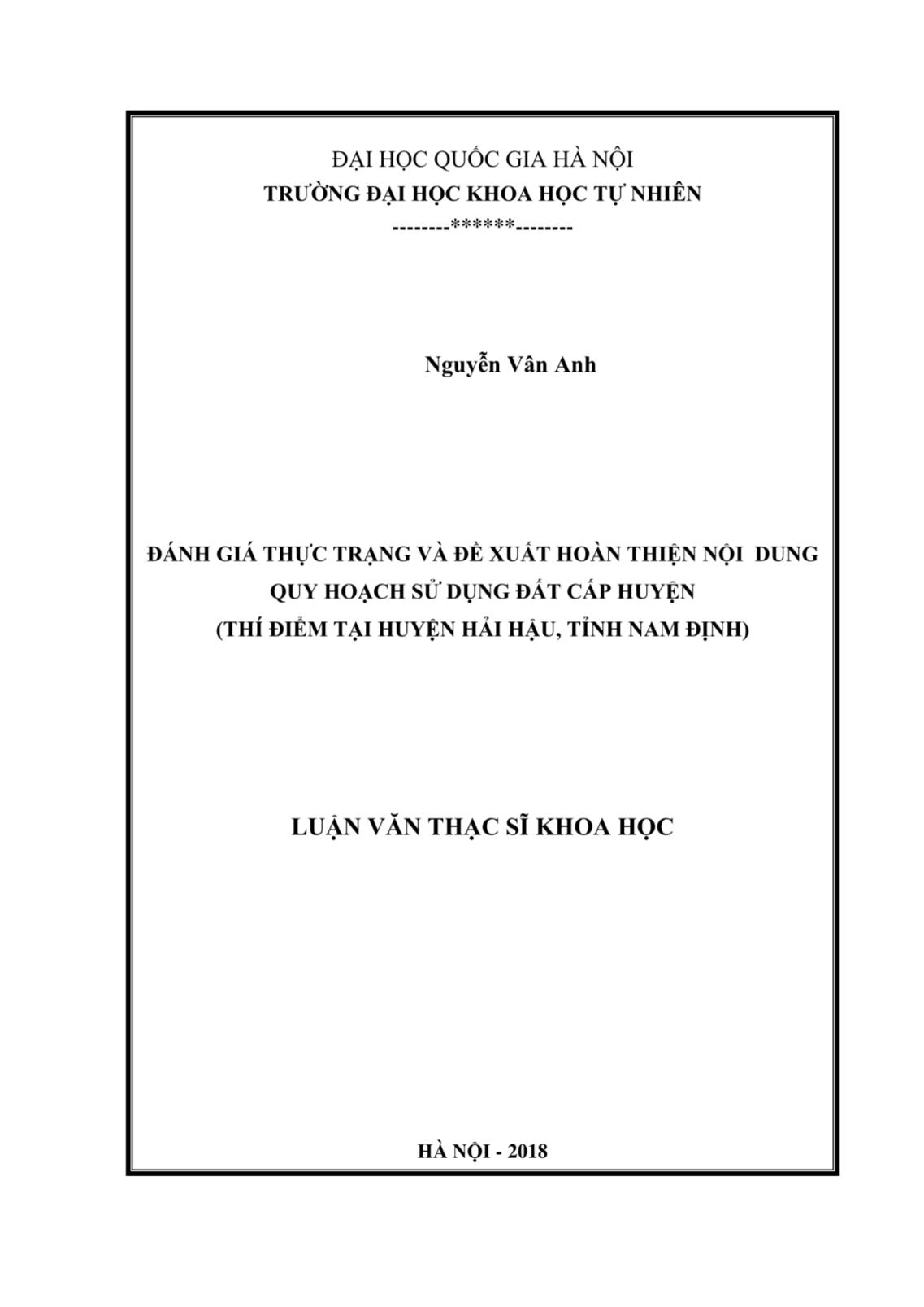 Luận văn Đánh giá thực trạng và đề xuất hoàn thiện nội dung quy hoạch sử dụng đất cấp huyện (Thí điểm tại huyện Hải Hậu, tỉnh Nam Định)