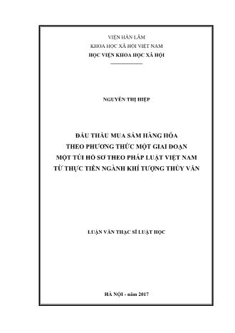 Luận văn Đấu thầu mua sắm hàng hóa theo phương thức một giai đoạn một túi hồ sơ theo pháp luật Việt Nam từ thực tiễn ngành khí tượng thủy văn