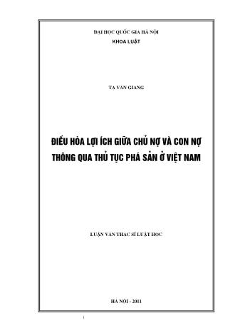 Luận văn Điều hòa lợi ích giữa chủ nợ và con nợ thông qua thủ tục phá sản ở Việt Nam