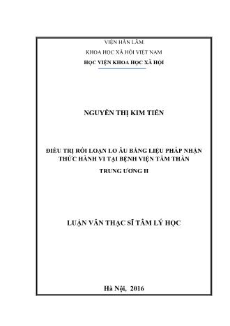 Luận văn Điều trị rối loạn lo âu bằng liệu pháp nhận thức hành vi tại bệnh viện tâm thần Trung Ương II