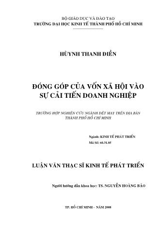 Luận văn Đóng góp của vốn xã hội vào sự cải tiến doanh nghiệp - Trường hợp nghiên cứu ngành dệt may trên địa bàn Thành phố Hồ Chí Minh