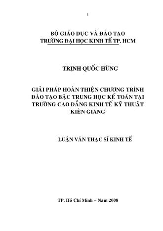 Luận văn Giải pháp hoàn thiện chương trình đào tạo bậc Trung học kế toán tại trường cao đẳng kinh tế kỹ thuật Kiên Giang